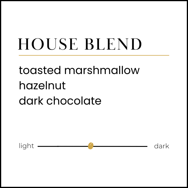 House Blend